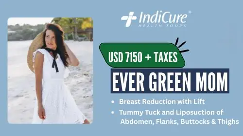 Ever green mom mommy makeover package details for international patients